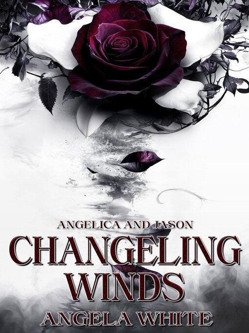 Title details for Changeling Winds by Angela White - Available